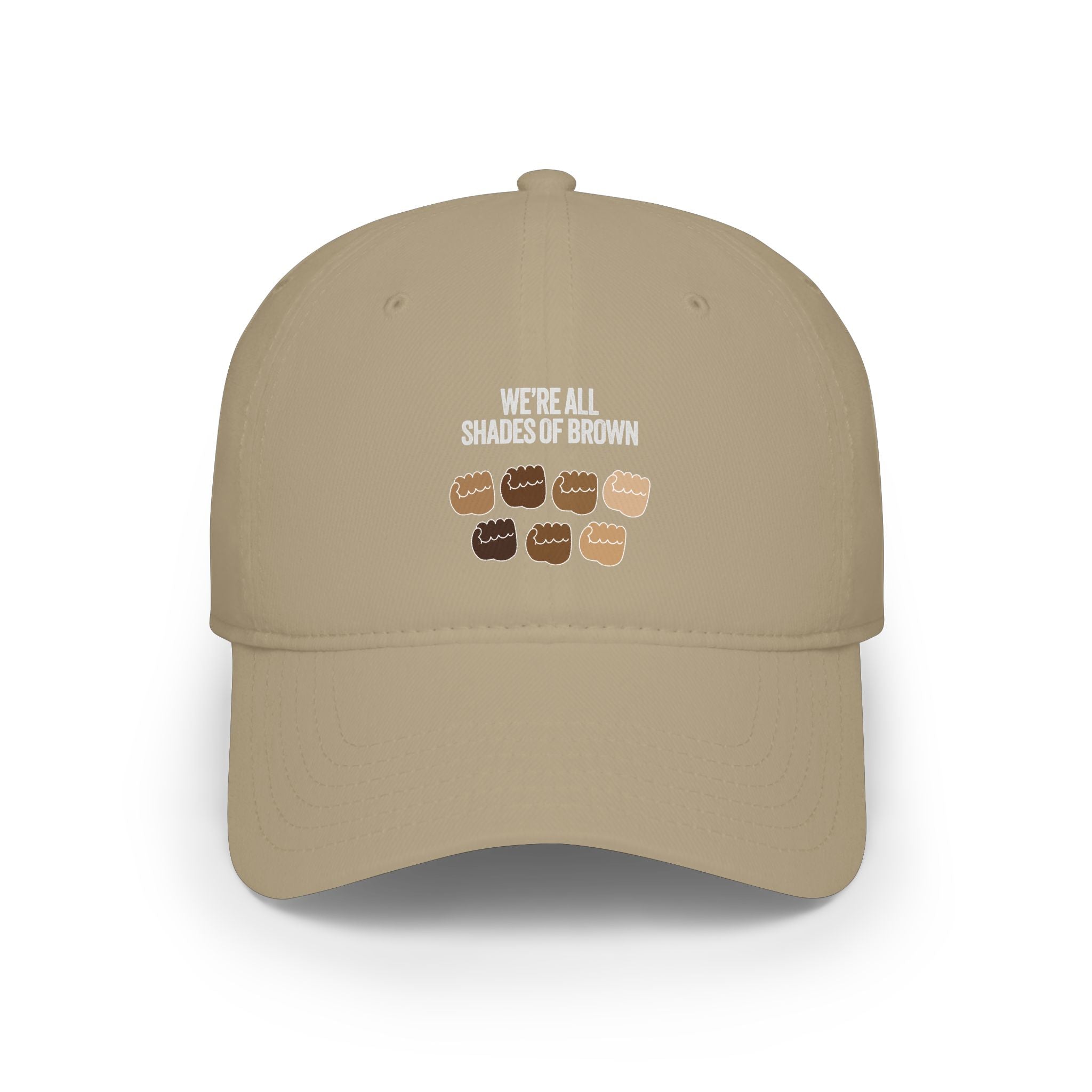 Low Profile Baseball Cap — "We're All Shades of Brown" Inclusive Coffee Cup Design