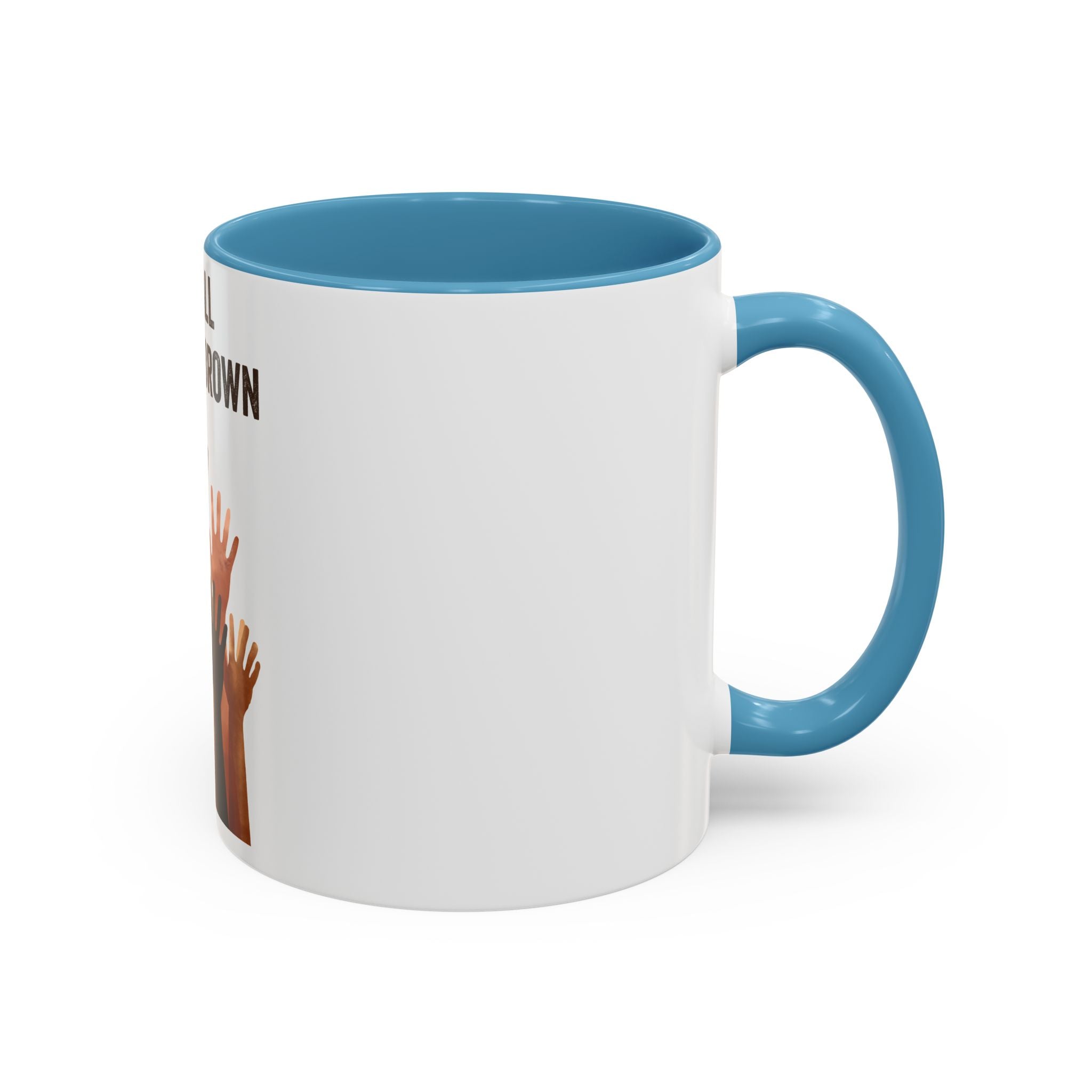 We're All Shades of Brown Accent Coffee Mug – Multicultural Unity Ceramic Mug