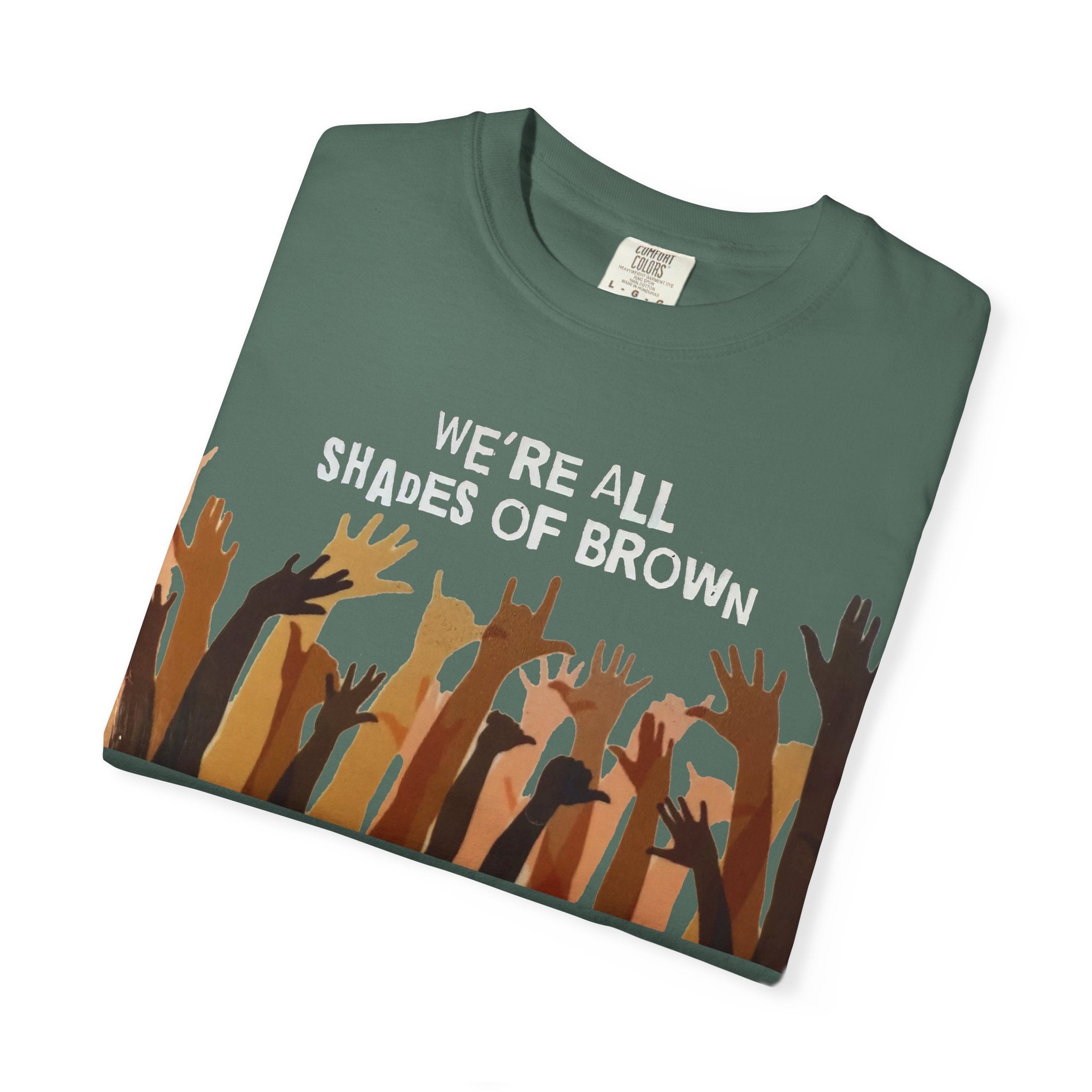 We're All Shades Of Brown T-Shirt