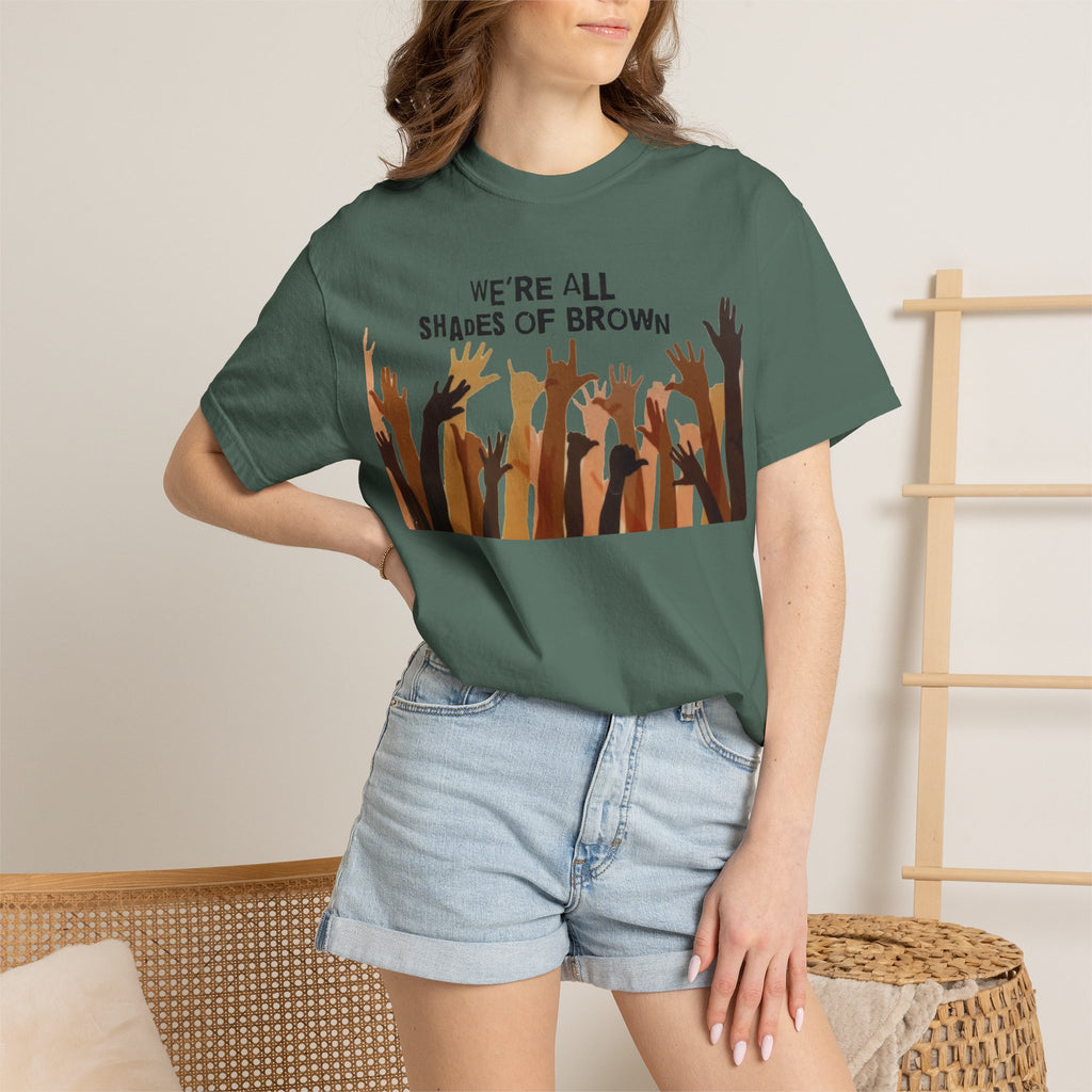 T-Shirt — "We're All Shades of Brown" Diversity Graphic Tee