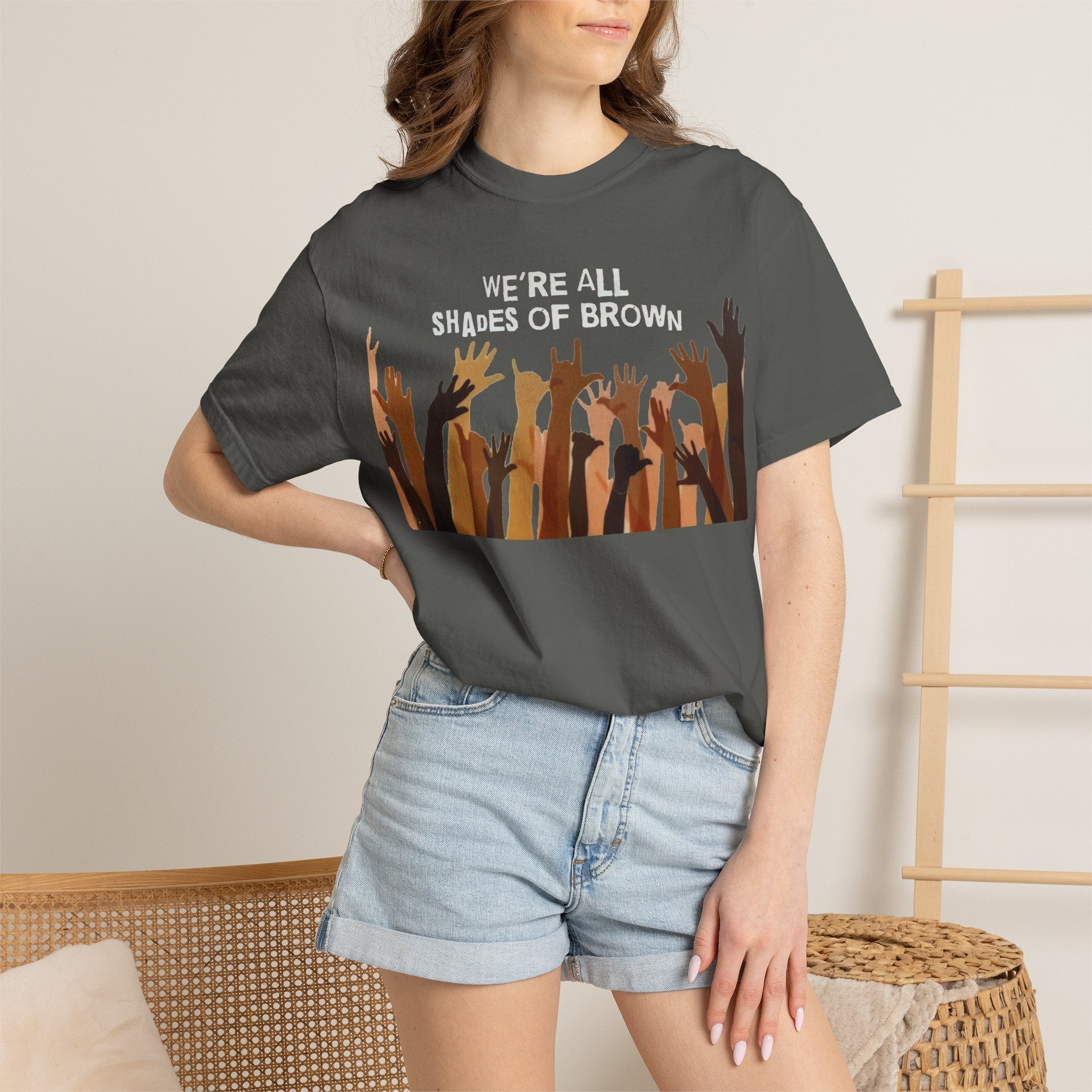 We're All Shades Of Brown T-Shirt