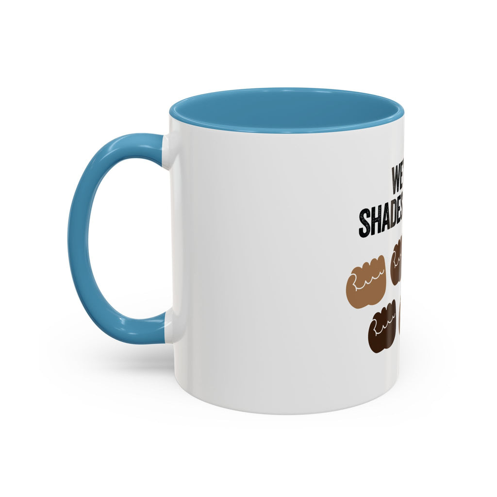 Coffee Mug — "We're All Shades of Brown" Diversity Accent Mug (11/15 oz)