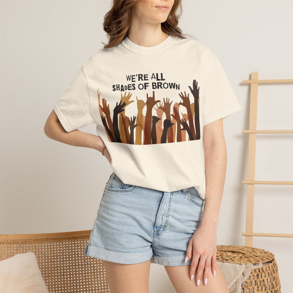 T-Shirt — "We're All Shades of Brown" Diversity Graphic Tee