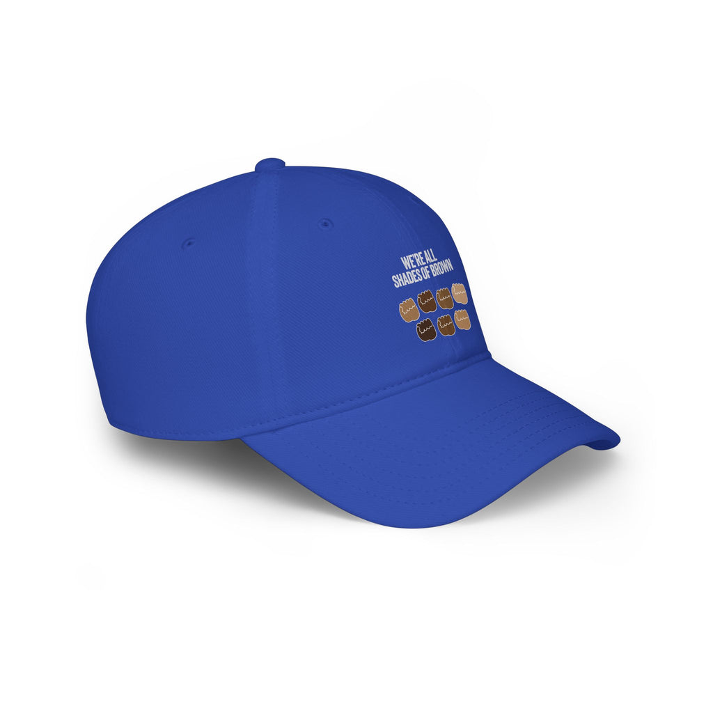 Low Profile Baseball Cap — "We're All Shades of Brown" Inclusive Coffee Cup Design
