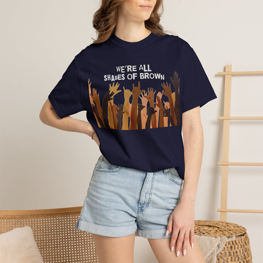 We're All Shades Of Brown T-Shirt