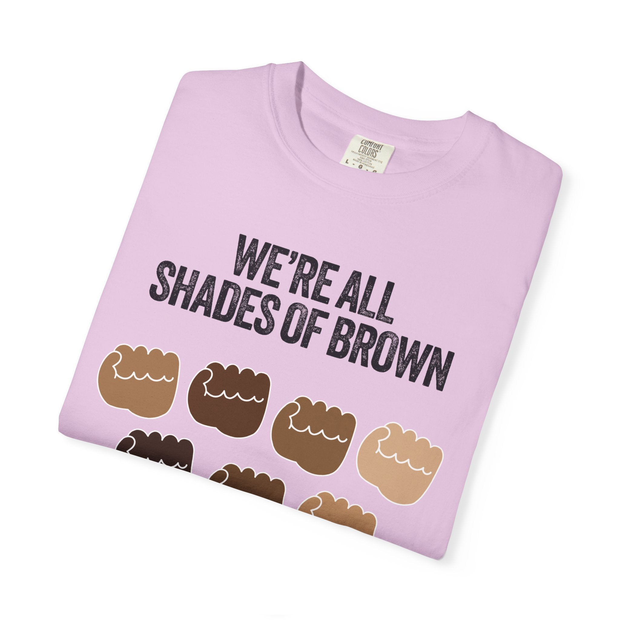 We're All Shades of Brown T-Shirt — Inclusive Diversity Graphic Tee