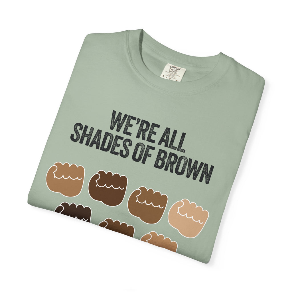 We're All Shades of Brown T-Shirt — Inclusive Diversity Graphic Tee