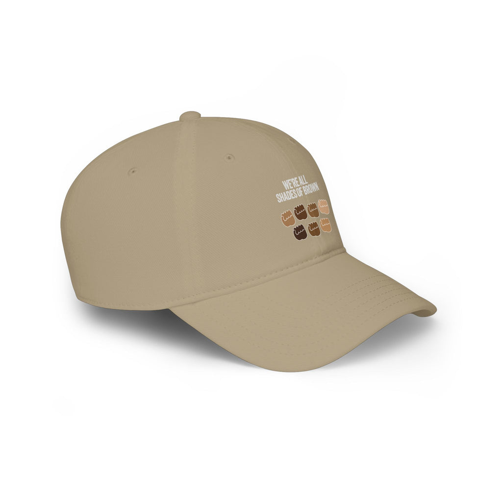 Low Profile Baseball Cap — "We're All Shades of Brown" Inclusive Coffee Cup Design