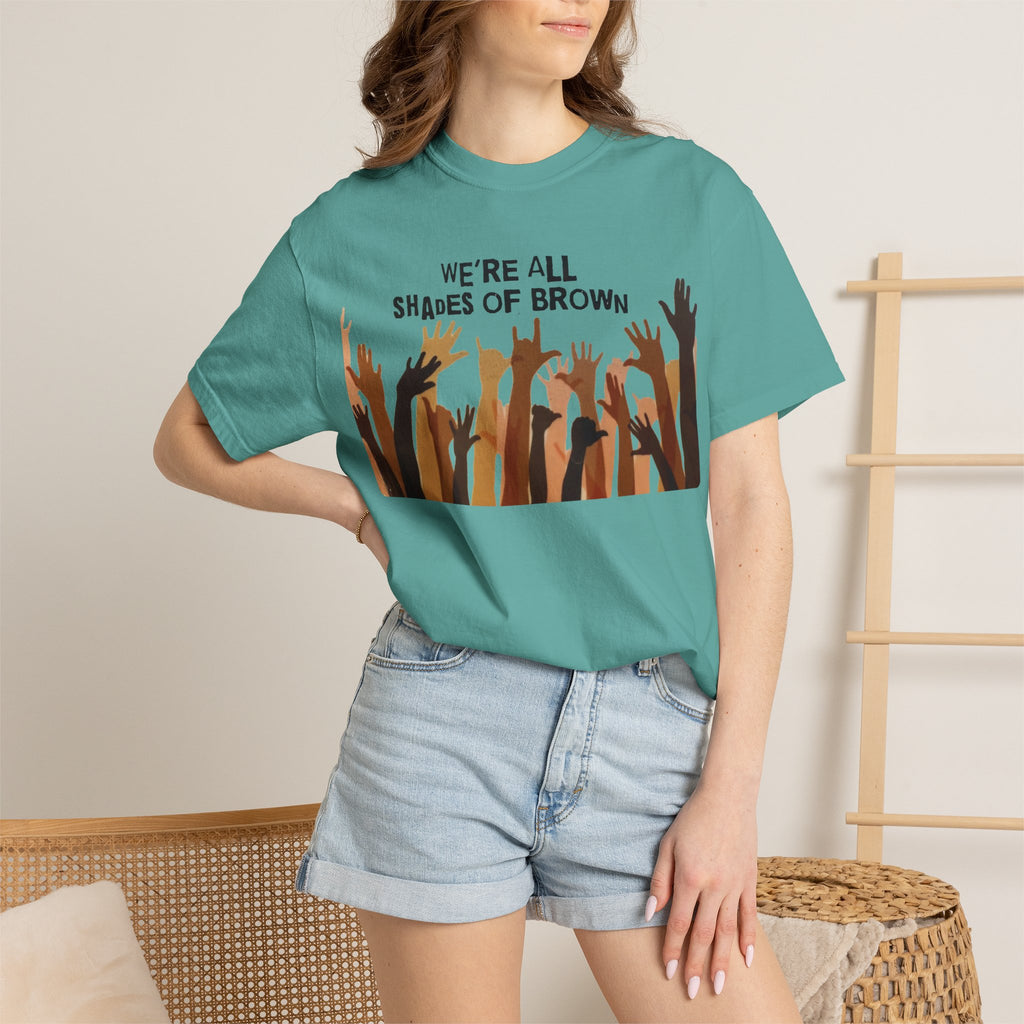 T-Shirt — "We're All Shades of Brown" Diversity Graphic Tee