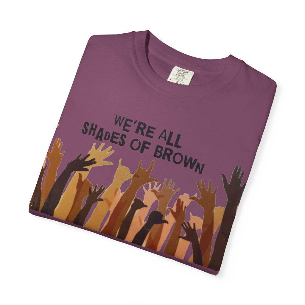 T-Shirt — "We're All Shades of Brown" Diversity Graphic Tee