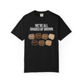 T-Shirt — "We’re All Shades of Brown" Inclusive Diversity Tee